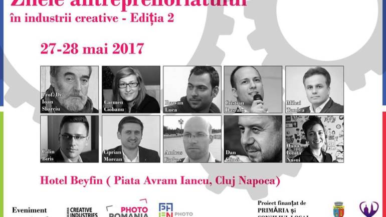 Editia 2 a Zilelor Antreprenoriatului in Industrii Creative